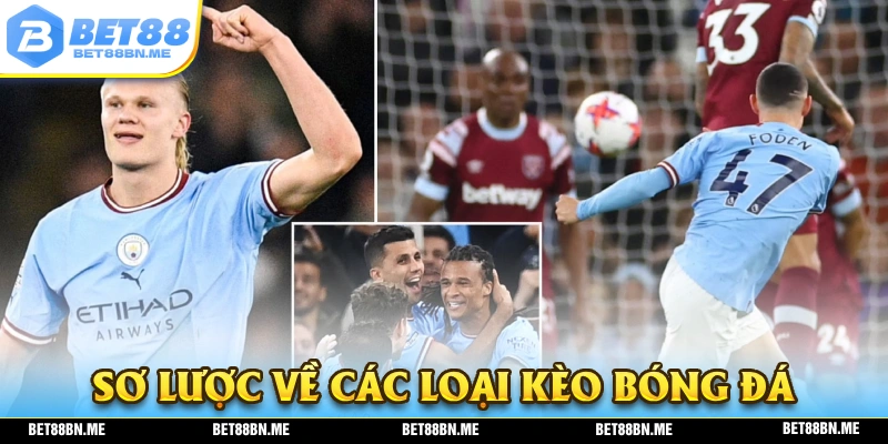 Sơ lược về các loại kèo bóng đá