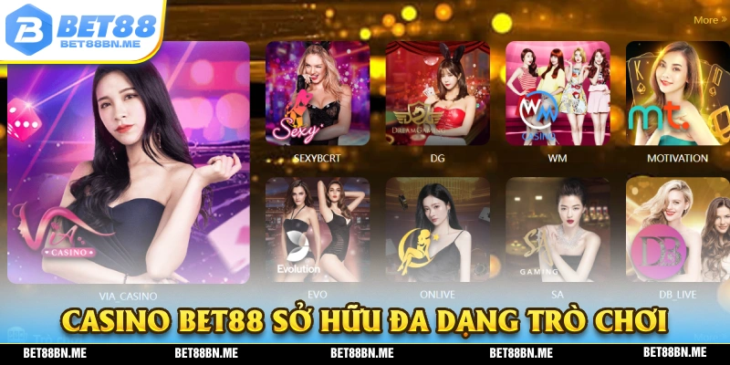 Người chơi có thể tham gia đa dạn trò chơi hấp dãn tại Casino BET88