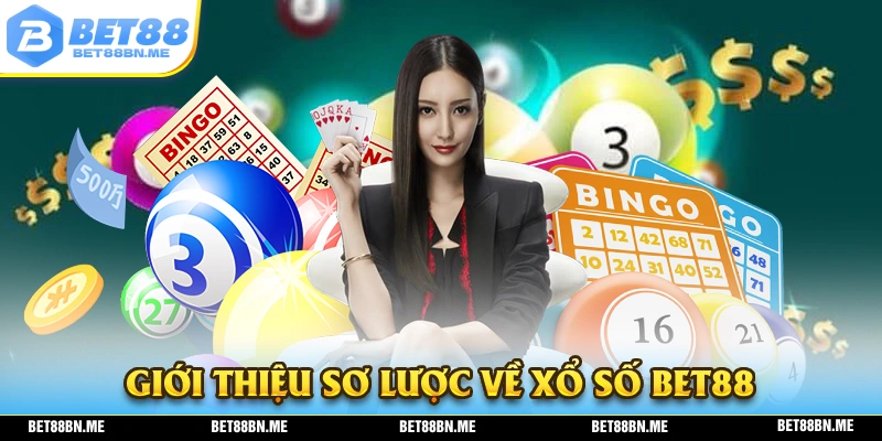 Giới thiệu đôi nét về hình thức cược xổ số BET88